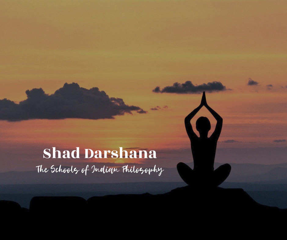 Shad Darshana: The Six Schools of Indian Philosophy